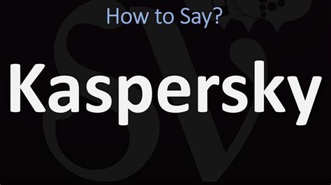 How to pronounce Kaspersky Lab .